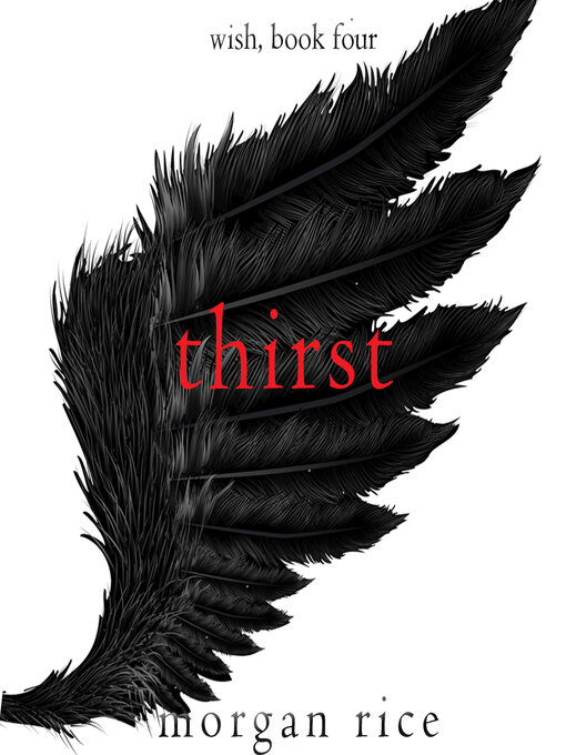 Title details for Thirst by Morgan Rice - Available